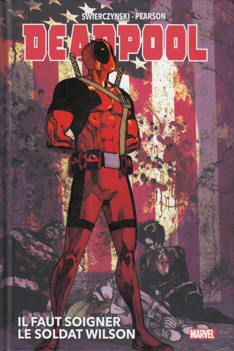 Deadpool 1 Il faut soigner le soldat Wilson