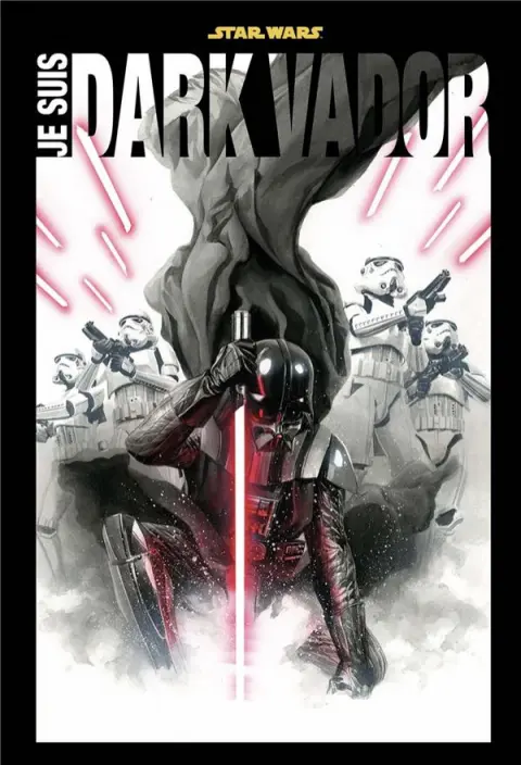 Star Wars : Je suis Dark Vador