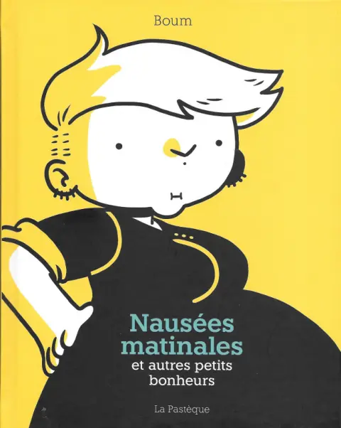 Nausées matinales et autres petits bonheurs