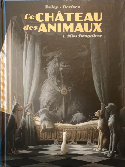 Couverture de l'album Le Château des animaux Tome 1 Miss Bengalore