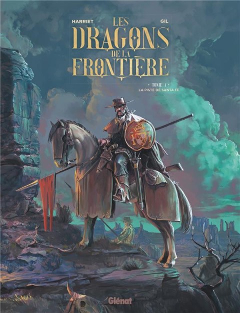 Couverture de l'album Les dragons de la frontière Tome 1 La piste de Santa Fe