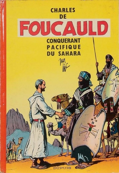 Couverture de l'album Charles de Foucauld Conquérant pacifique du Sahara