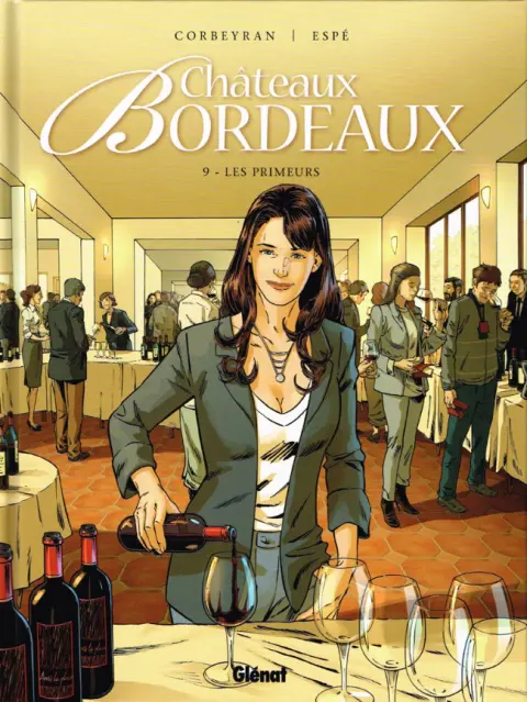Châteaux Bordeaux Tome 9 Les primeurs