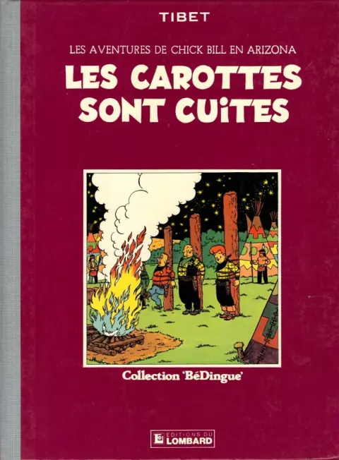 Chick Bill Tome 2 Les carottes sont cuites