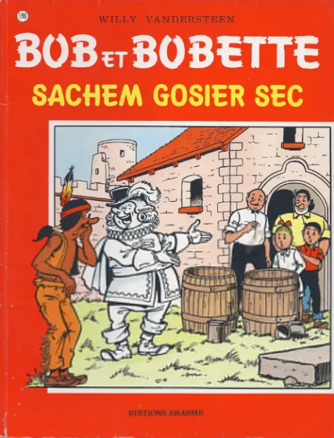 Couverture de l'album Bob et Bobette Tome 196 Sachem gosier sec