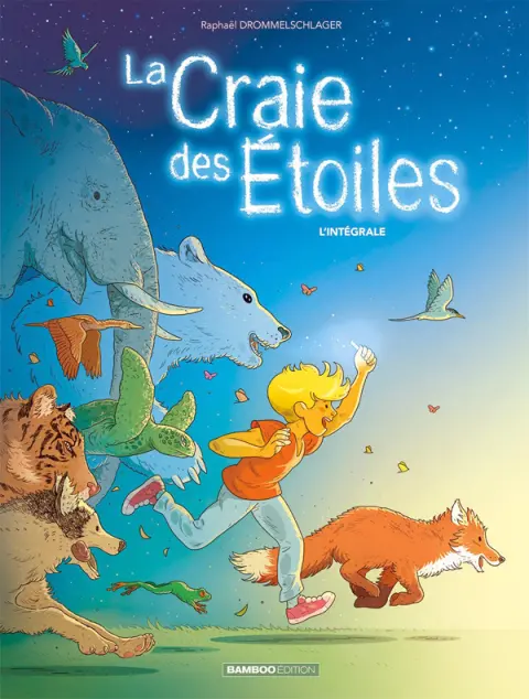 La Craie des étoiles L'intégrale