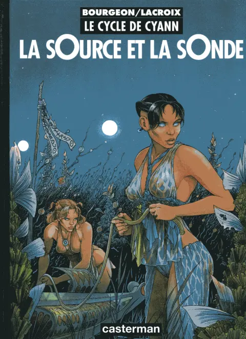 Couverture de l'album Le Cycle de Cyann Tome 1 La sOurce et la sOnde
