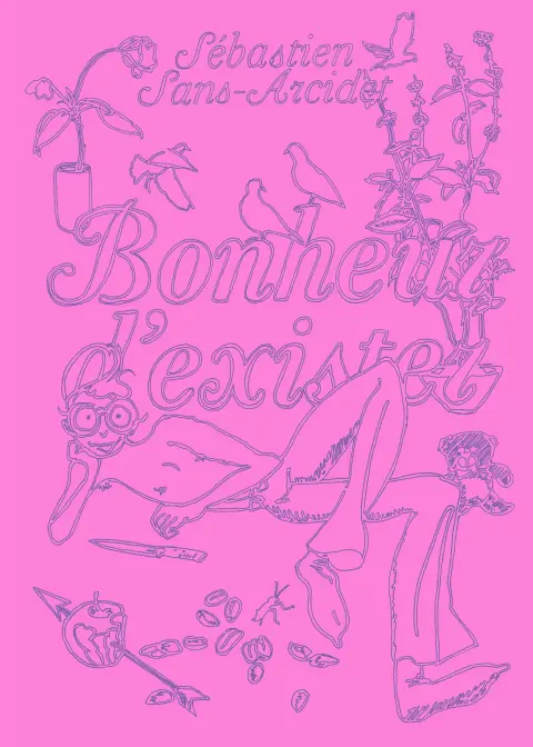 Bonheur d'exister