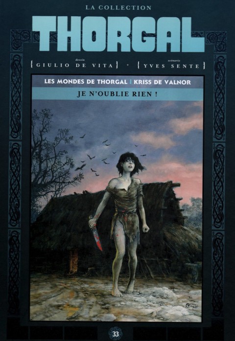 Thorgal - La collection Tome 33 Je n'oublie rien !