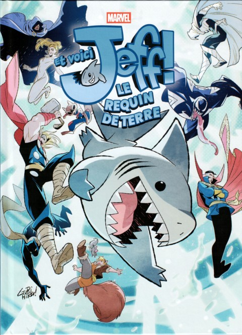 Et voici Jeff ! 3 Le requin de terre