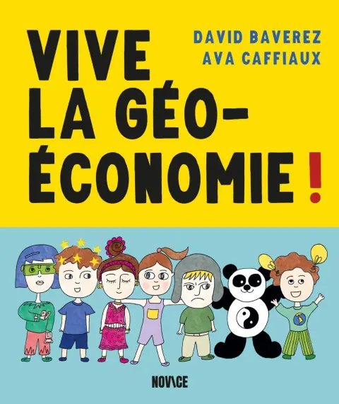 Vive la Géoéconomie !