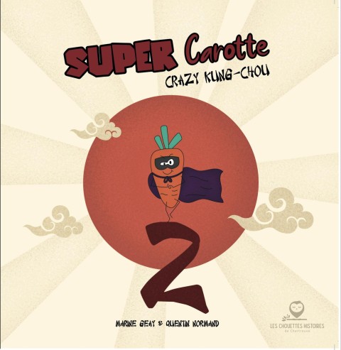 Super Carotte 2 Crazy Kung Chou