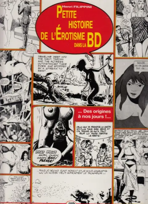 Petite histoire de l'Érotisme dans la BD... Des origines à nos jours !...