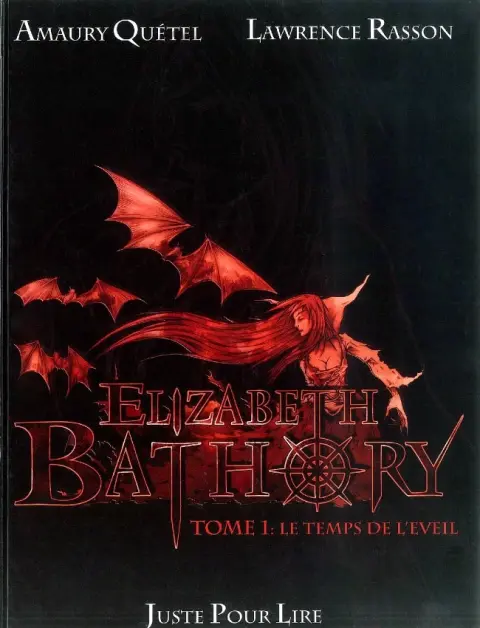 Élizabeth Bathory Tome 1 Le Temps de l'éveil