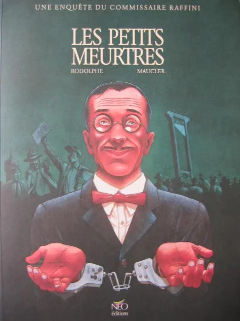Les Enquêtes du commissaire Raffini Tome 7 Les petits meurtres