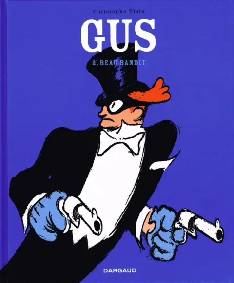 Gus Tome 2 Beau bandit