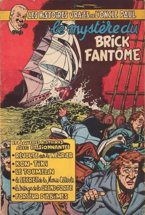Les Histoires vraies de l'Oncle Paul Tome 5 Le mystère du brick fantôme
