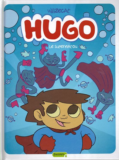 Couverture de l'album Hugo Tome 4 Le supermatou