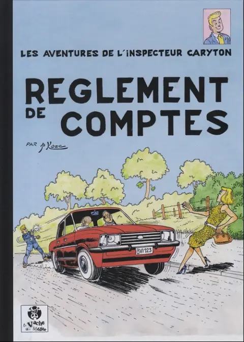 Les aventures de l'inspecteur Caryton Tome 5 Règlement de comptes