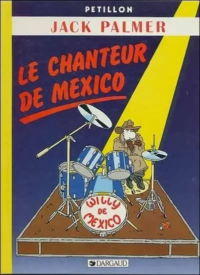Jack Palmer Tome 5 Le chanteur de Mexico
