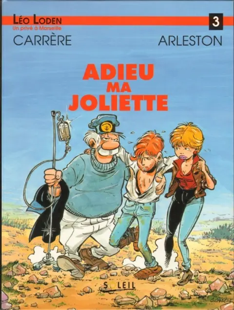 Léo Loden Tome 3 Adieu ma joliette