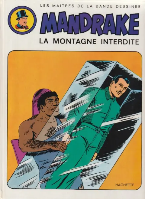 Mandrake Tome 2 La montagne interdite