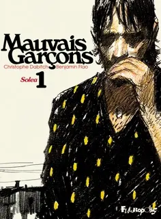 Mauvais Garçons - Solea (Dabitch / Flao)