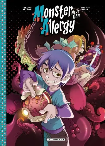 Monster Allergy Next Gen Tome 3