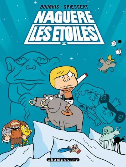 Naguère les étoiles Tome 2