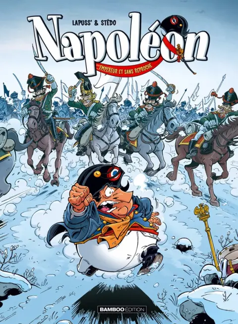 Napoléon Tome 2 Empereur et sans reproche