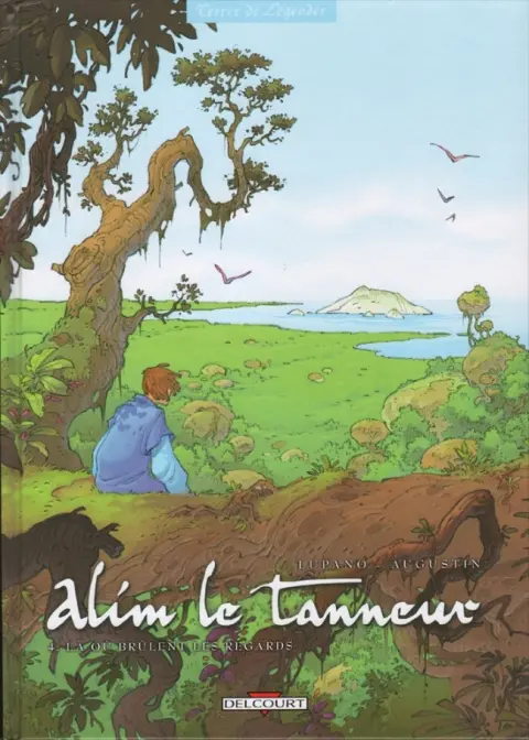 Alim le tanneur Tome 4 Là où brûlent les regards