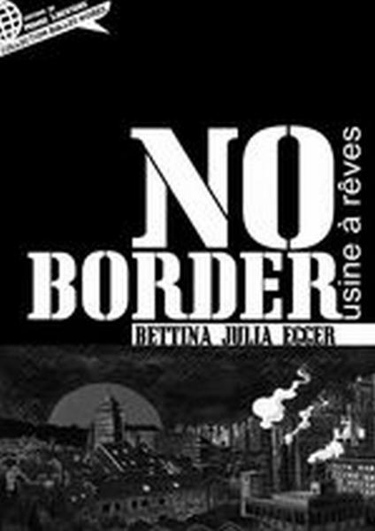 Couverture de l'album No Border Usine à Rêves