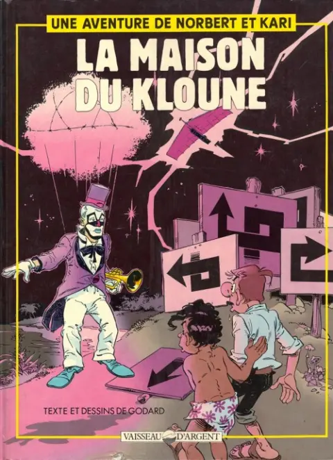 Norbert et Kari Tome 9 La maison du kloune