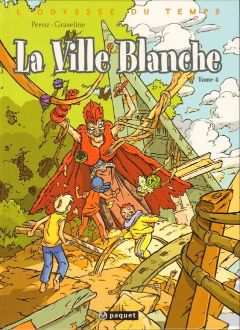 L'Odyssée du temps Tome 4 La ville Blanche