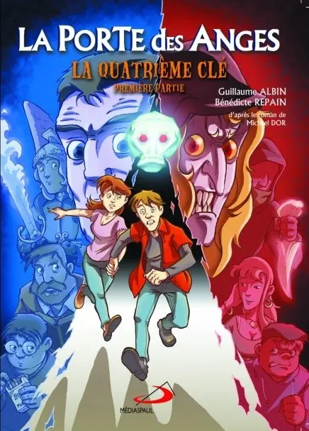 La Porte des Anges Tome 2 La quatrième Clé Partie 1