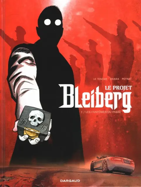 Le Projet Bleiberg Tome 1 Les fantômes du passé