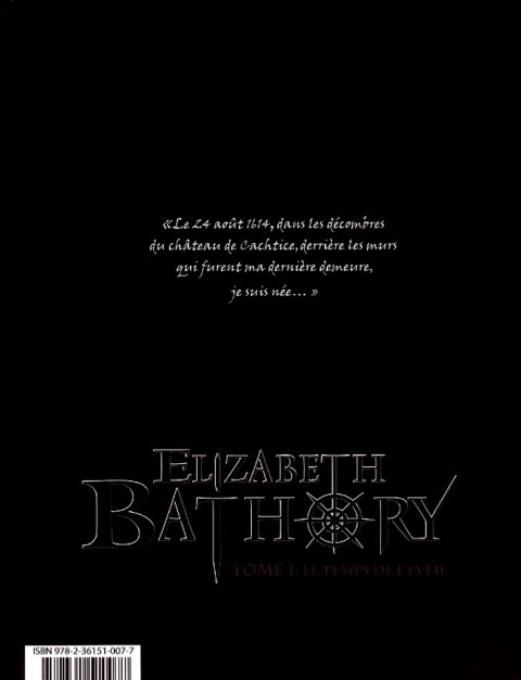 Verso de l'album Élizabeth Bathory Tome 1 Le Temps de l'éveil