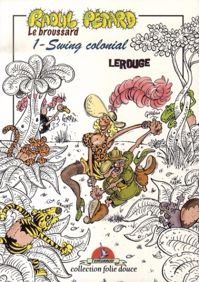 Couverture de l'album Raoul Pétard le Broussard Tome 1 Swing Colonial