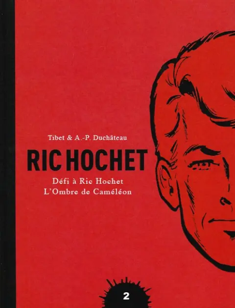 Ric Hochet Tome 2 Défi à Ric Hochet - L'Ombre de Caméléon