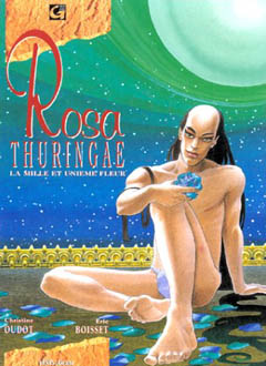 Couverture de l'album Rosa Thuringae Tome 2 La mille et unième fleur