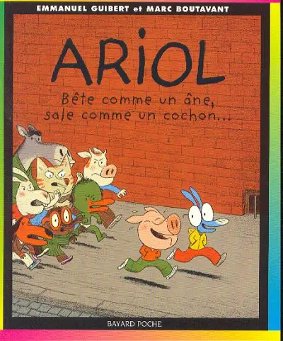 Ariol Tome 3 Bête comme un âne, sale comme un cochon...