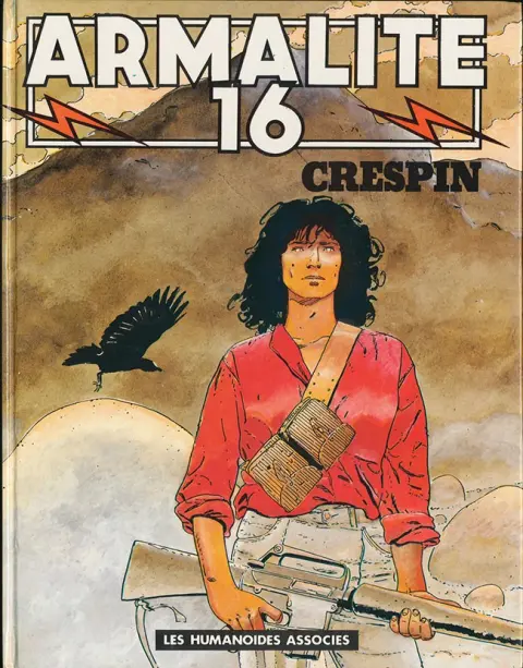 Armalite 16 Tome 1
