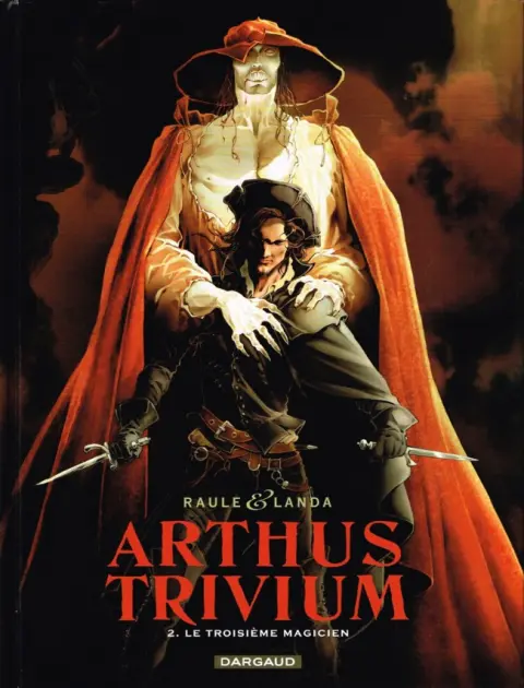 Arthus Trivium Tome 2 Le Troisième Magicien