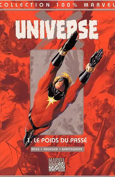 Universe X Tome 1 Le poids du passé
