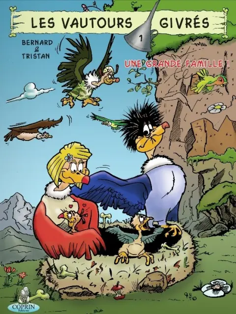 Les vautours givrés Tome 1 Une grande famille