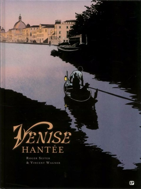 Venise hantée Venise hantée - Intégrale