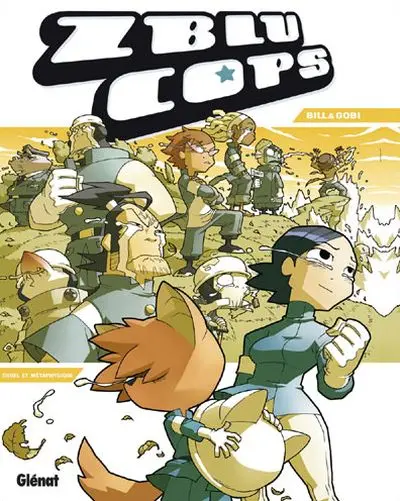 Zblu Cops Tome 2 Cruel et métaphysique