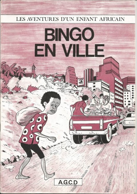 Couverture de l'album Bingo - Les Aventures d'un enfant africain Tome 1 Bingo en ville