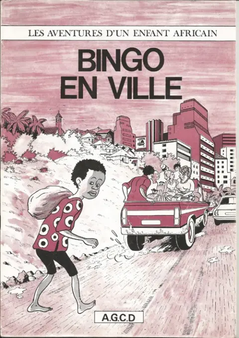Bingo - Les Aventures d'un enfant africain Tome 1 Bingo en ville