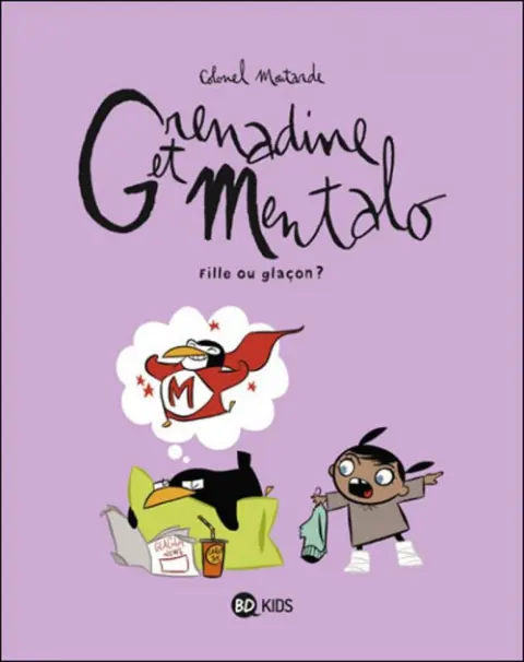 Grenadine et Mentalo Tome 2 Fille ou Glaçon ?